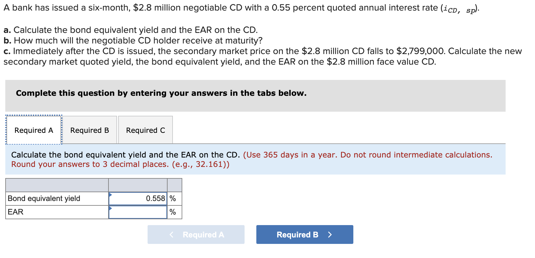 Solved A bank has issued a sixmonth, 2.8 million