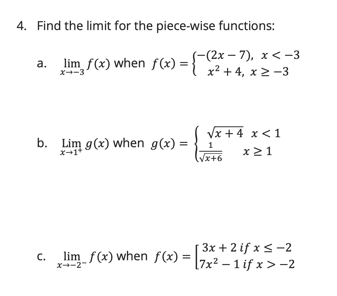 Solved Find the limit for the piece-wise functions: a. | Chegg.com