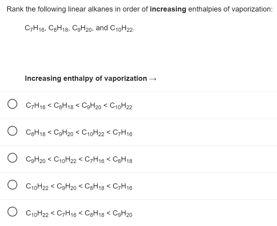 Solved Rank The Following Linear Alkanes In Order Of Chegg Com