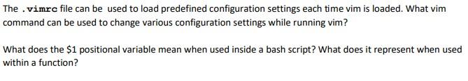 Solved The . vimrc file can be used to load predefined | Chegg.com