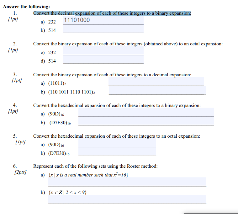 Solved Answer the following: 1. Convert the decimal | Chegg.com