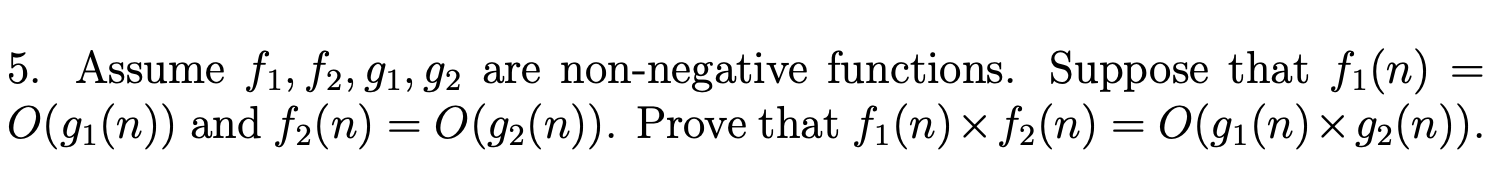 Solved Assume f1,f2,g1,g2 ﻿are non-negative functions. | Chegg.com