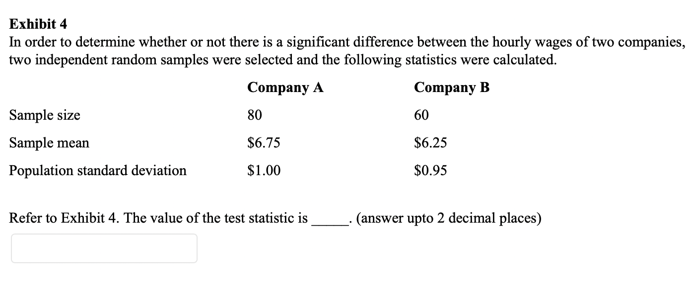 solved-exhibit-4-in-order-to-determine-whether-or-not-there-chegg