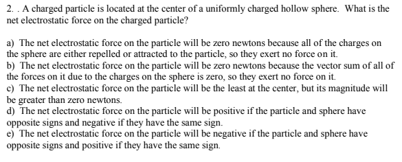Solved 2. A charged particle is located at the center of a | Chegg.com