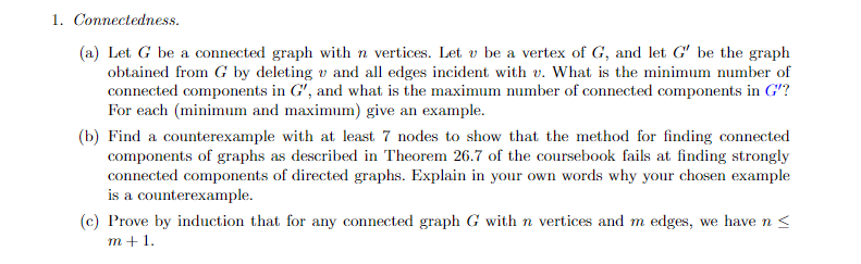 Solved 1. Connectedness. (a) Let G be a connected graph with | Chegg.com