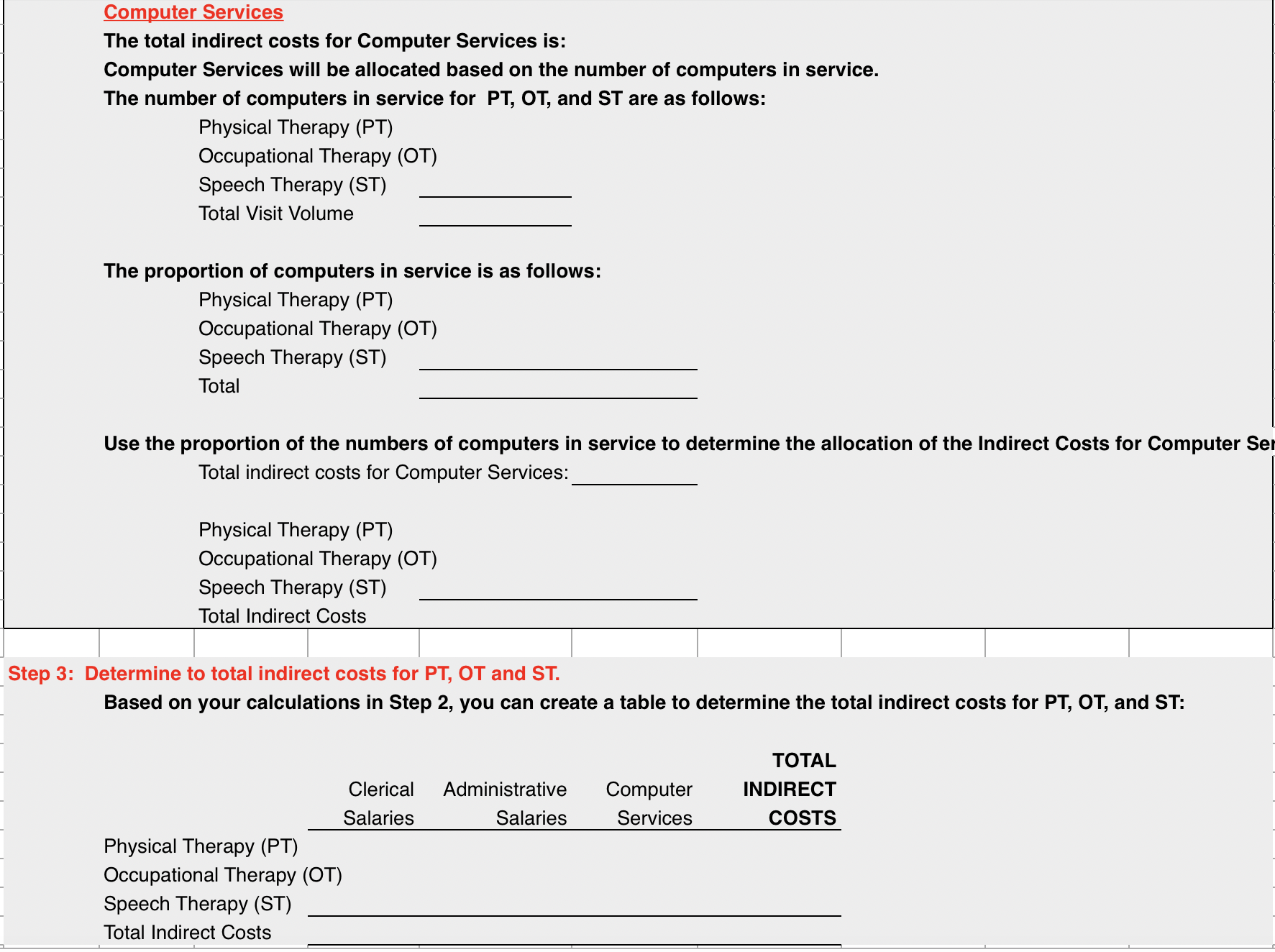 3 Determine to total indirect costs for PT, OT and