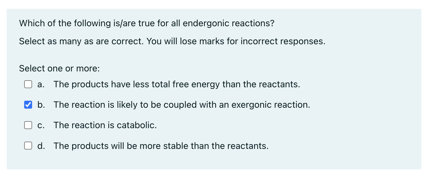 Solved Which of the following is/are true for all endergonic | Chegg.com