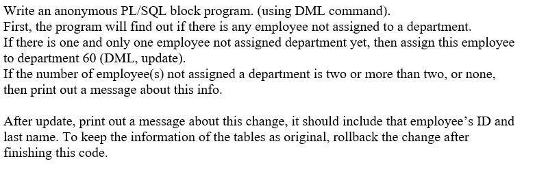 Write an anonymous PL/SQL block program. (using DML | Chegg.com