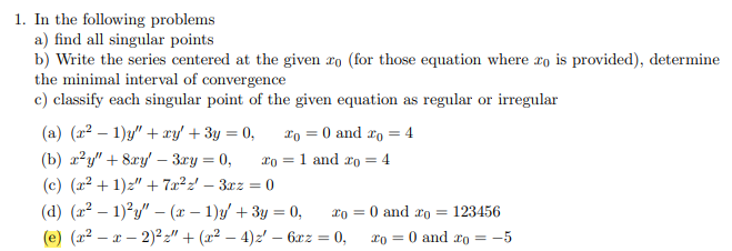 Solved 1. In The Following Problems A) Find All Singular | Chegg.com