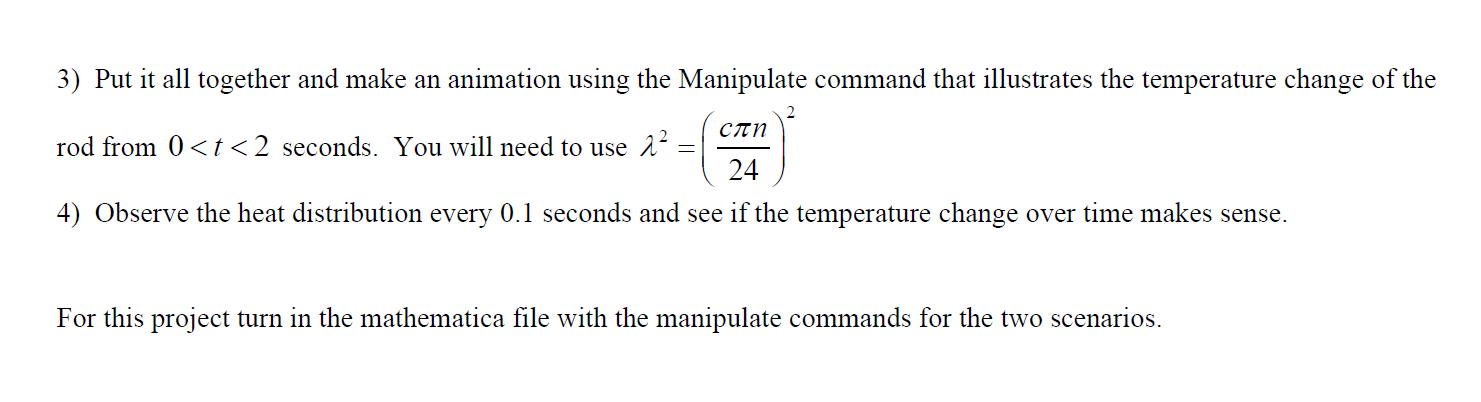 Solved In this project you will make a Mathematica animation | Chegg.com
