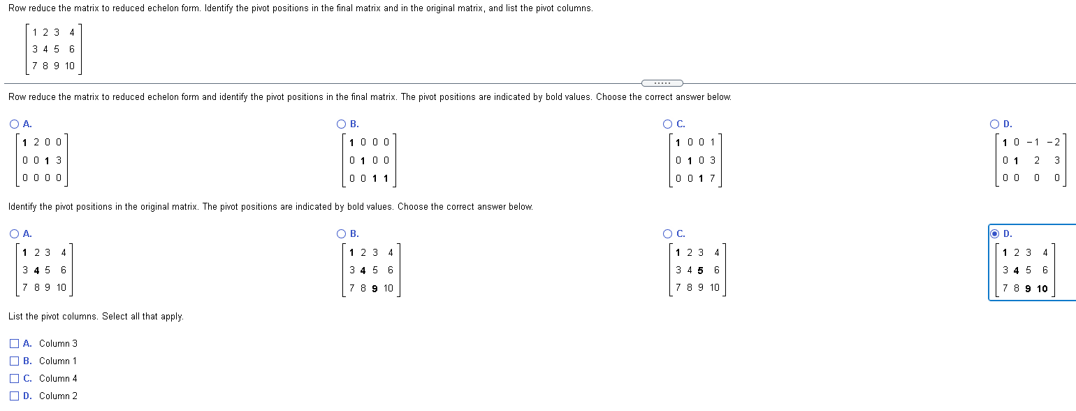Solved Row reduce the matrix to reduced echelon form. | Chegg.com