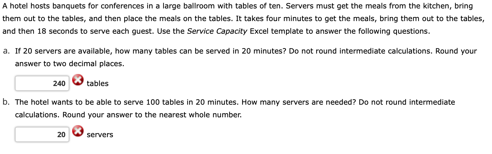 Solved A hotel hosts banquets for conferences in a large