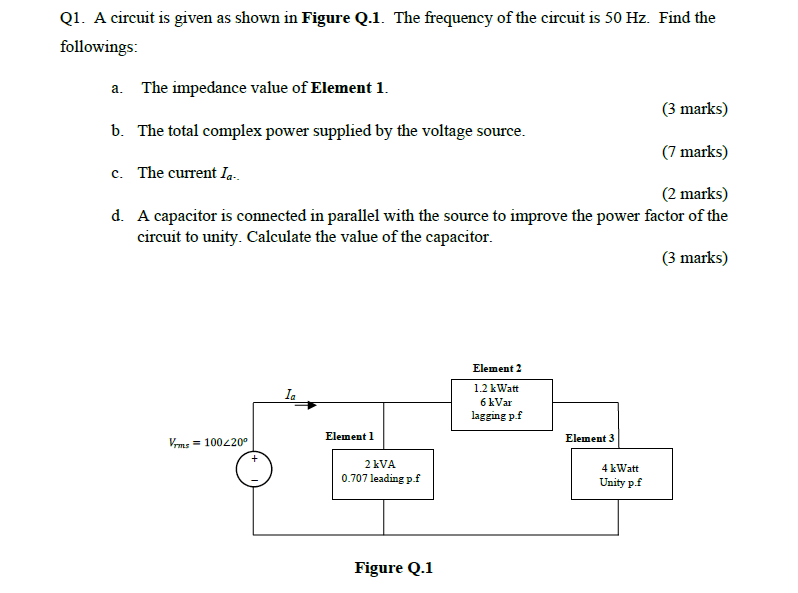 Solved Q1. A circuit is given as shown in Figure Q.1. The | Chegg.com