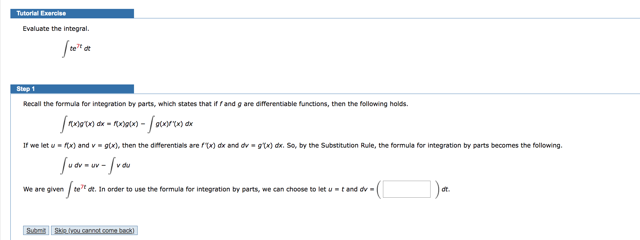 Solved Evaluate The Integral ∫te7tdt Recall The Formula For