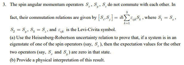 3. The spin angular momentum operators S, S, S, do | Chegg.com