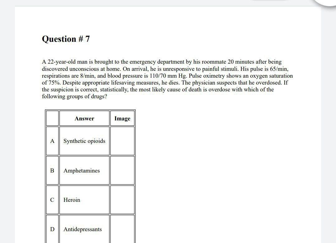 Solved Question #7 A 22-year-old man is brought to the | Chegg.com