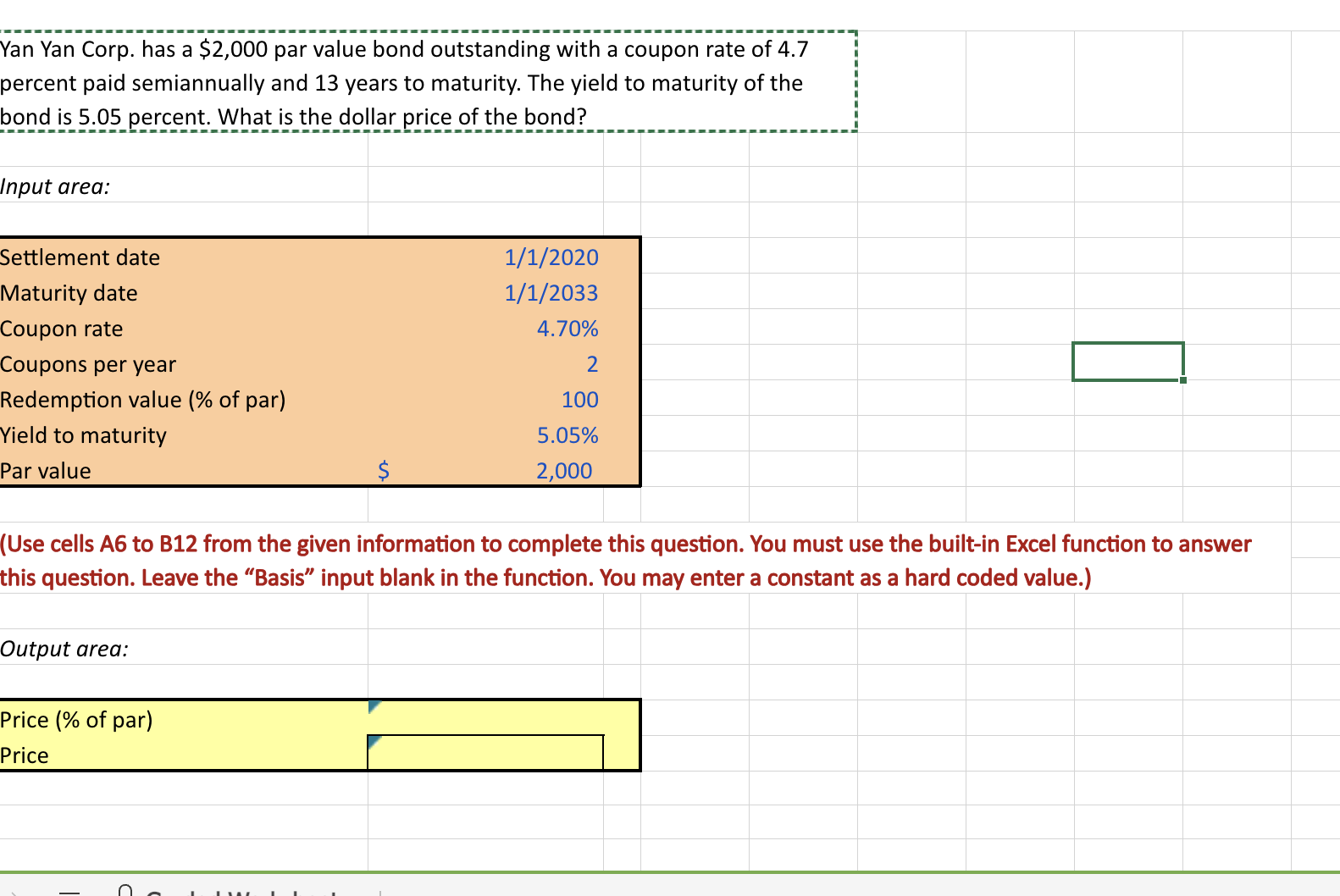 Solved Yan Yan Corp. Has A $2,000 Par Value Bond Outstanding 