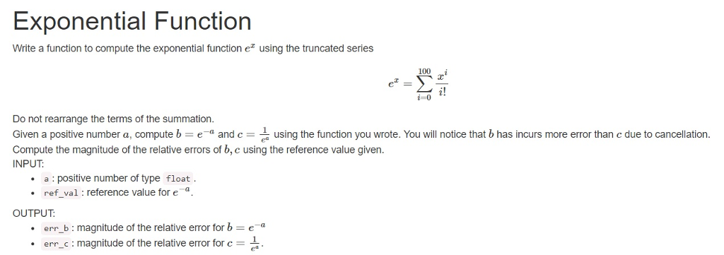 Solved Exponential Function Write a function to compute the | Chegg.com