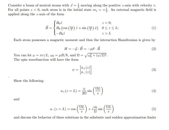 Consider A Beam Of Neutral Atoms With J Moving A Chegg Com