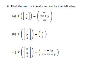 Solved Find the matrix transformation for the | Chegg.com