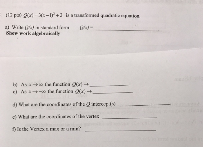 Solved (12 pts) Q(x) 3r-1)+2 is a transformed quadratic | Chegg.com