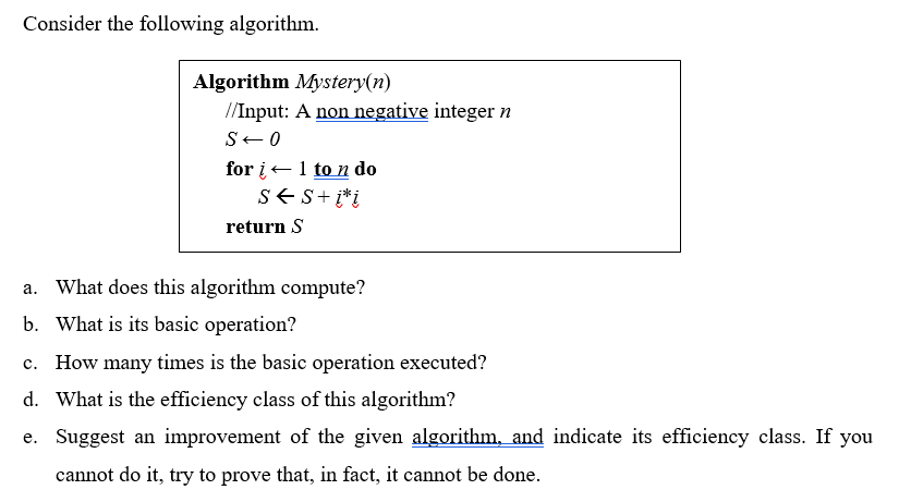 Solved Consider The Following Algorithm. Algorithm | Chegg.com