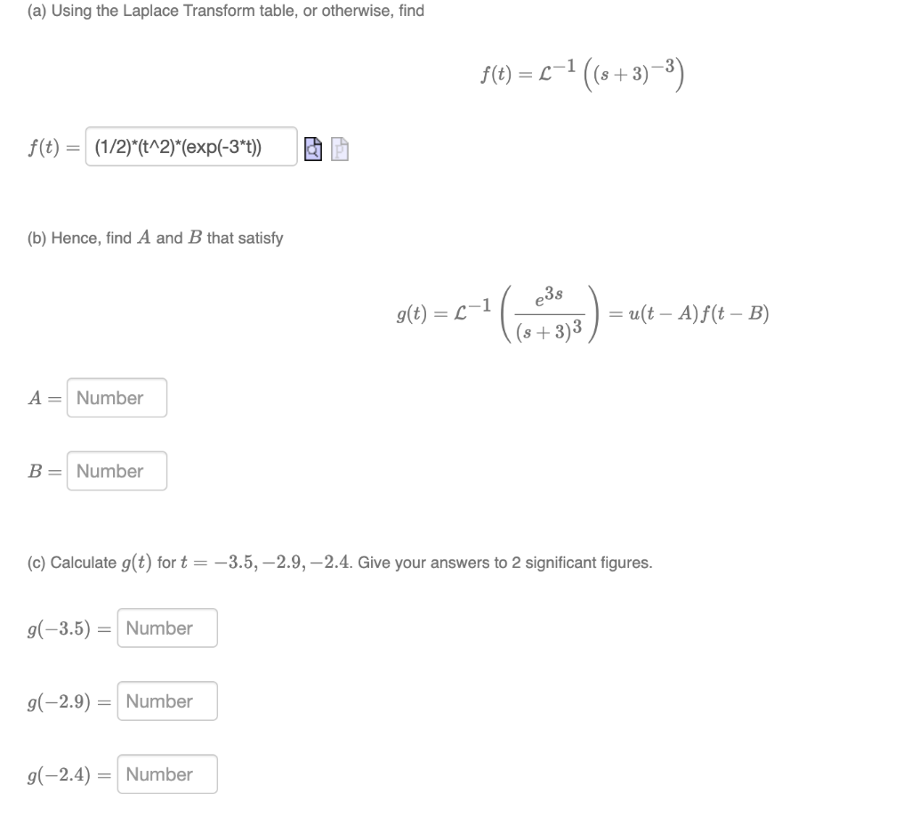 Solved A Using The Laplace Transform Table Or Otherwise Chegg Com