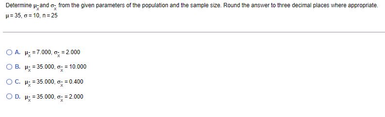 Solved Determine μx−and σ−−from the given parameters of the | Chegg.com