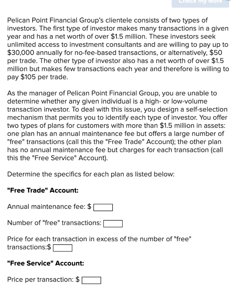 Solved Check my work Pelican Point Financial Group's