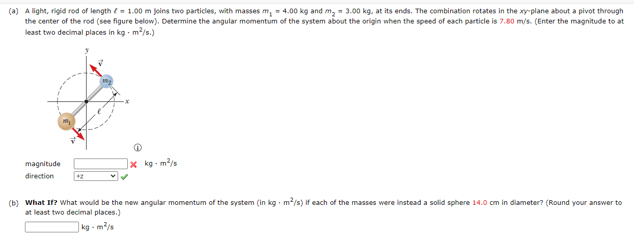 Solved least two decimal places in kg⋅m2/s.) at least two | Chegg.com