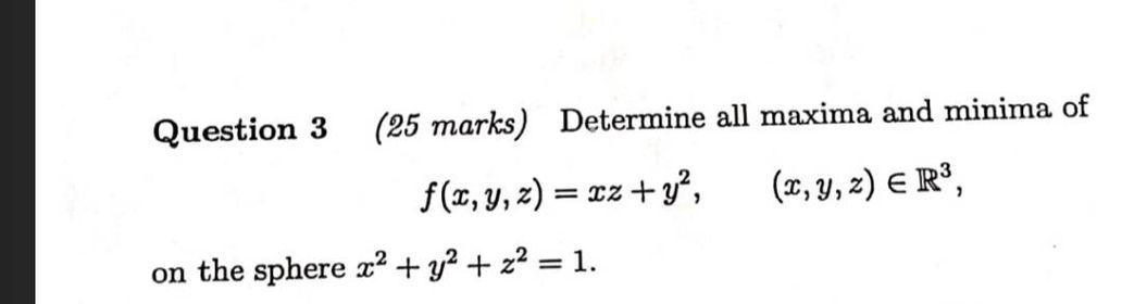 Solved Question 3 25 Marks Determine All Maxima And Minima