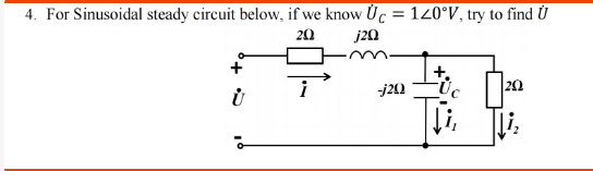 Solved 4. For Sinusoidal Steady Circuit Below, If We Know | Chegg.com