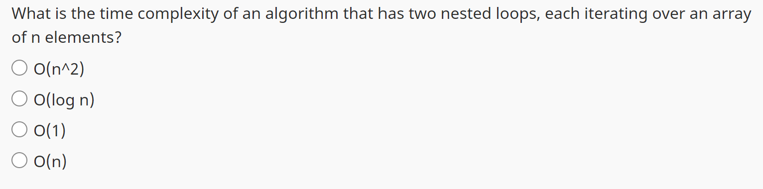 Solved What is the time complexity of an algorithm that has | Chegg.com
