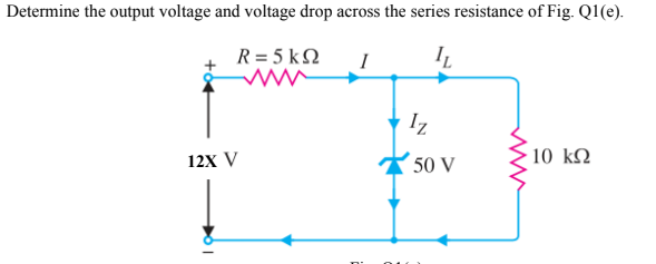 Solved Determine The Output Voltage And Voltage Drop Across | Chegg.com