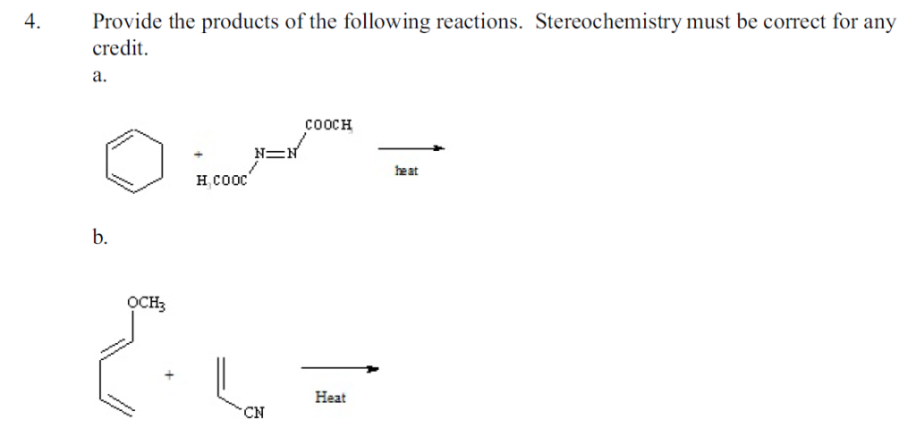 Solved 4. Provide the products of the following reactions. | Chegg.com