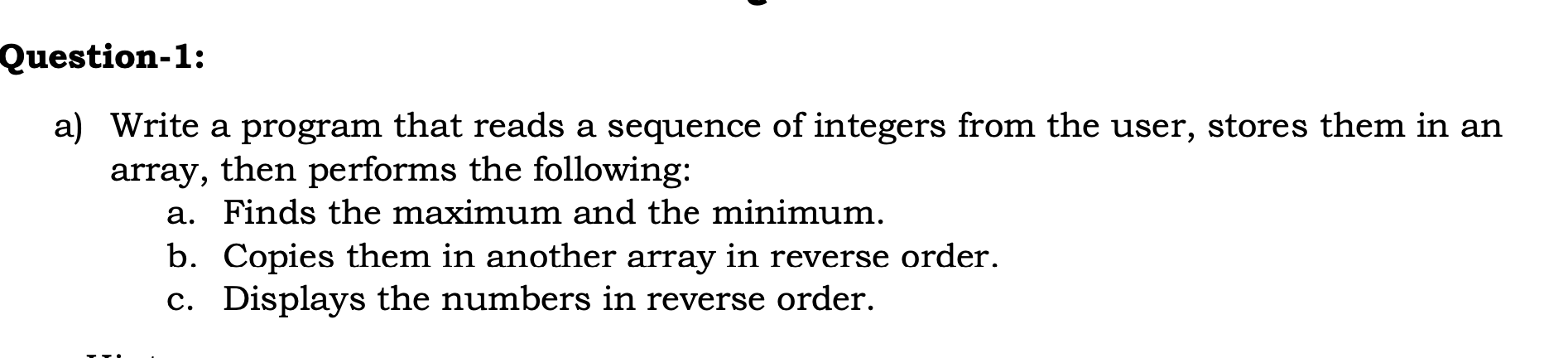 Solved Question-1: a) Write a program that reads a sequence | Chegg.com