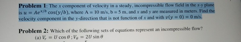 Solved Problem 1: The r component of velocity in a steady, | Chegg.com