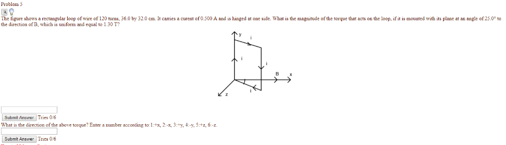 Solved Problem 5 The figure shows a rectangular loop of wire | Chegg.com
