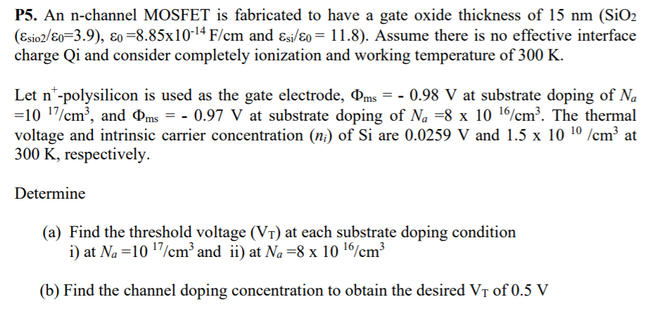 solved-p5-an-n-channel-mosfet-is-fabricated-to-have-a-gate-chegg