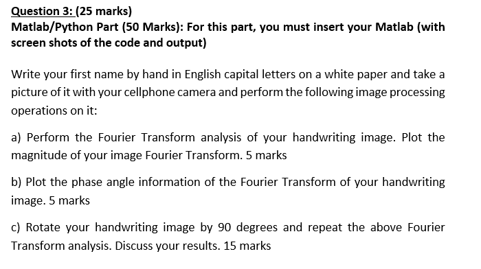 Solved Question 3: (25 marks) Matlab/Python Part (50 Marks): | Chegg.com