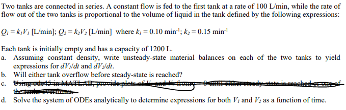 Solved Two tanks are connected in series. A constant flow is | Chegg.com