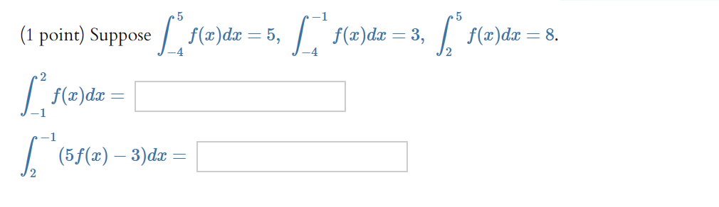 Solved 1 Point Suppose Jeiz5 Jaiz 3 Jwiz 8 J 4 Dz 0551