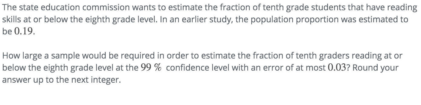 Solved The state education commission wants to estimate the | Chegg.com