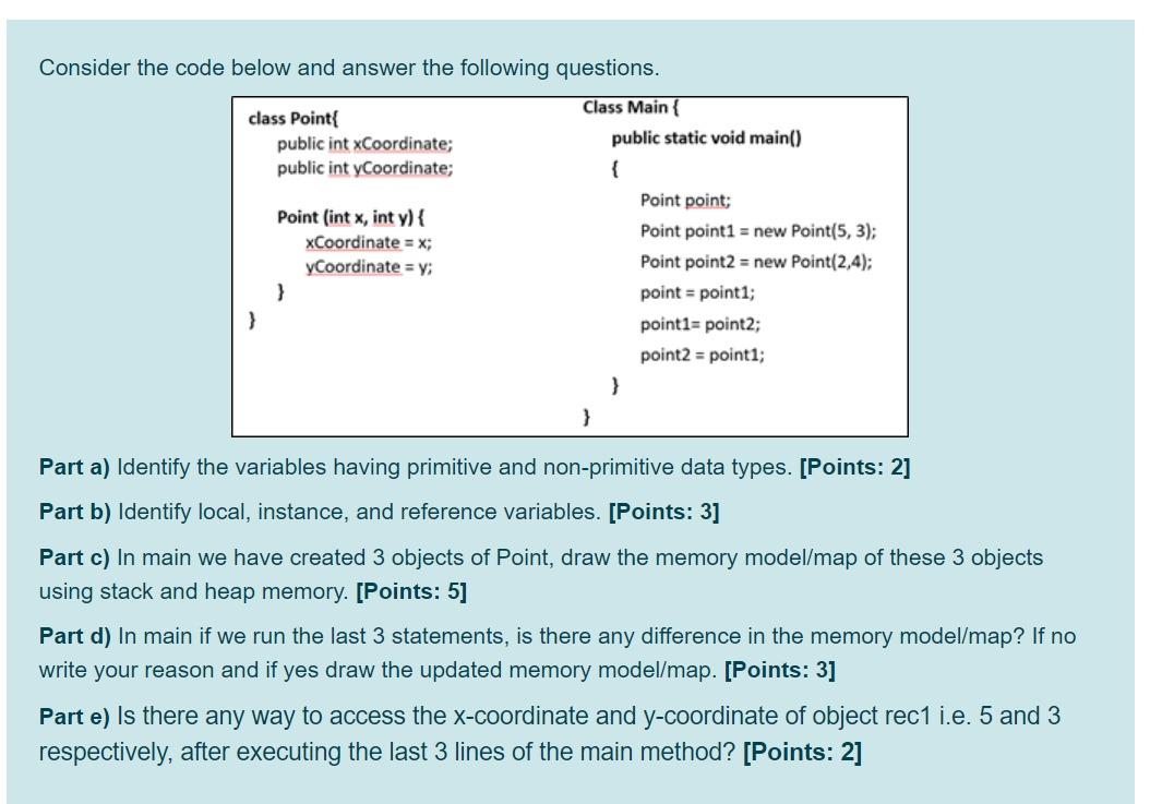 Solved Consider the code below and answer the following | Chegg.com