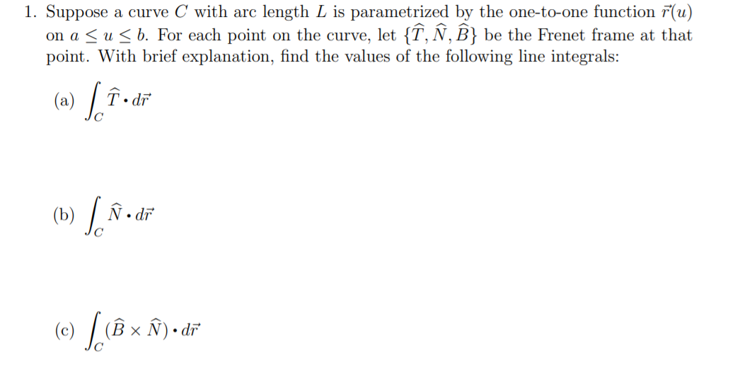 Solved 1 Suppose A Curve C With Arc Length L Is Chegg Com