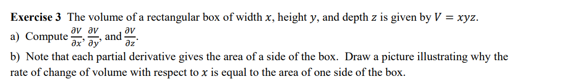 Solved Exercise 3 The volume of a rectangular box of width | Chegg.com