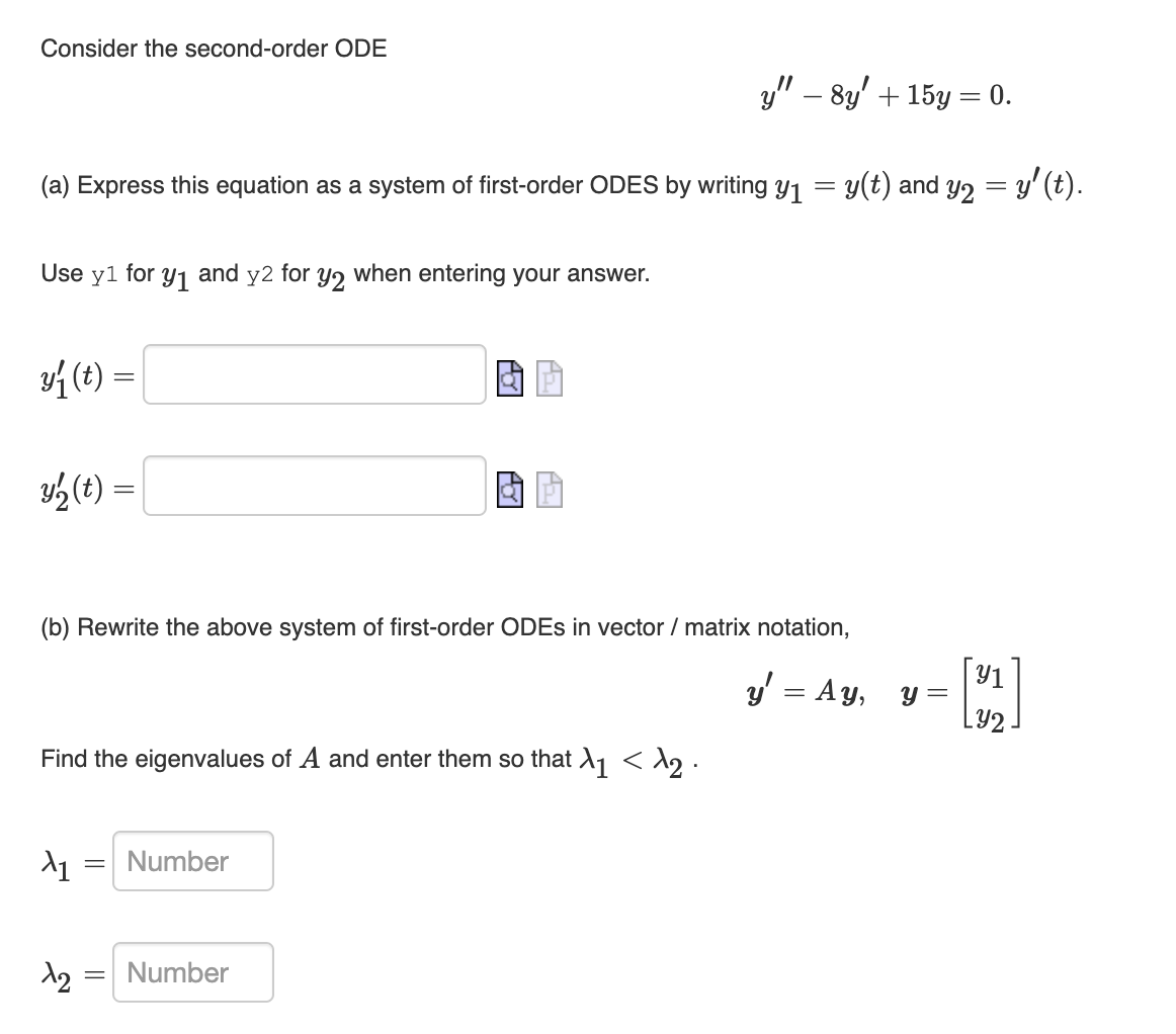 Solved Consider the second-order ODE y′′−8y′+15y=0 (a) | Chegg.com