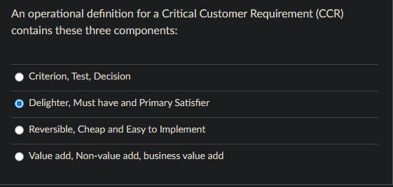 Solved An operational definition for a Critical Customer | Chegg.com