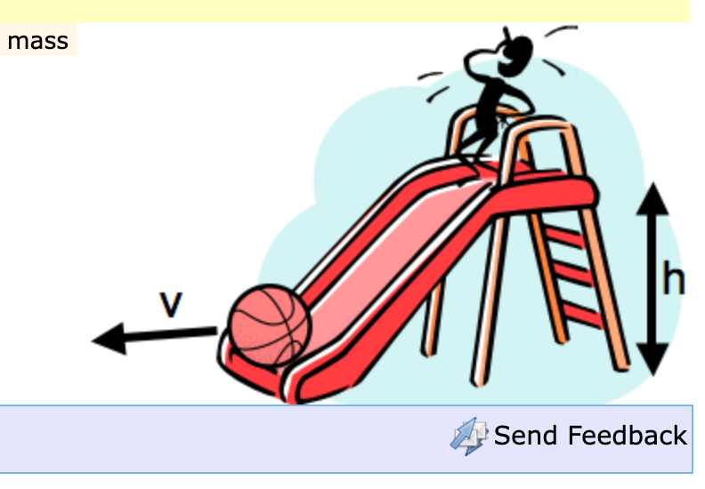 Solved A toddler is having fun rolling a ball down a slide