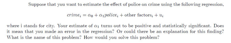Solved Suppose That You Want To Estimate The Effect Of Chegg Solved Suppose That You Want To Estimate The Effect Of Chegg